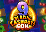 Kalamba Games | 9 Blazing Cashpots 50K