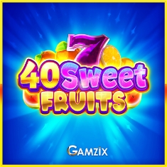 Gamzix | 40 Sweet Fruits