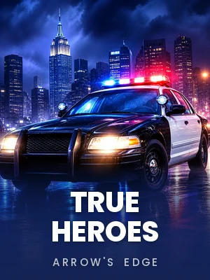 Arrow’s Edge | True Heroes