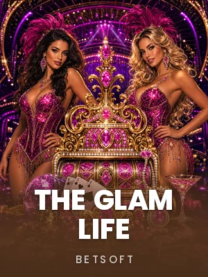 BetSoft | The Glam Life