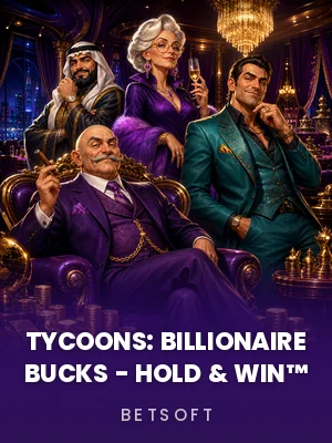 BetSoft | Tycoons: Billionaire Bucks - Hold & Win™