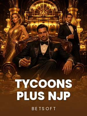 BetSoft | Tycoons Plus NJP