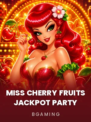 Bgaming | Miss Cherry Fruits Jackpot party