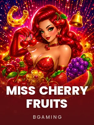 Bgaming | Miss Cherry Fruits
