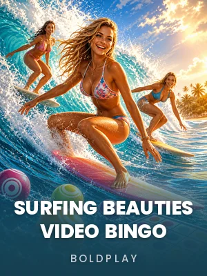 Boldplay | Surfing Beauties Video Bingo