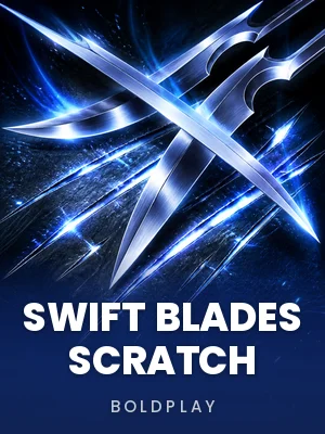 Swift Blades Scratch