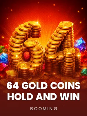 Booming | 64 Gold Coins Hold and Win 