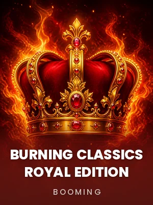 Booming | Burning Classics  Royal Edition