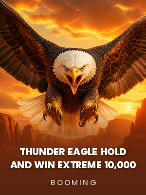 Booming | Thunder Eagle Hold and Win Extreme 10,000