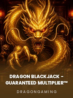 Dragongaming | Dragon Blackjack - Guaranteed Multiplier™	