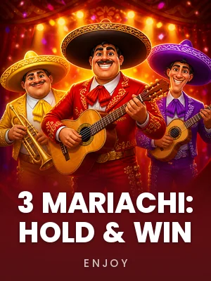 ENJOY | 3 Mariachi: Hold & Win