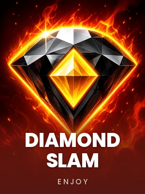 ENJOY | Diamond Slam