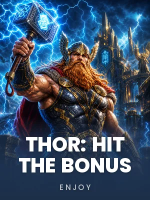 ENJOY | Thor: Hit the Bonus