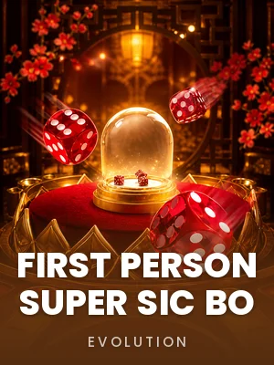 Evolution | First Person Super Sic Bo