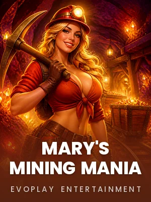 Evoplay Entertainment | Mary’s Mining Mania