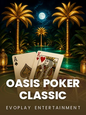 Evoplay Entertainment | Oasis Poker Classic