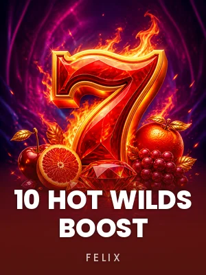Felix |  10 Hot Wilds Boost