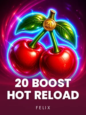 Felix | 20 Boost Hot RELOAD