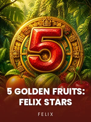 Felix | 5 Golden Fruits: Felix Stars