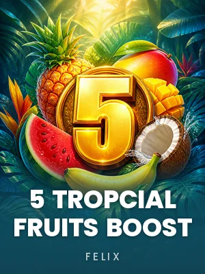 Felix | 5 Tropcial Fruits Boost
