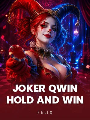 Felix | Joker Qwin Hold and Win