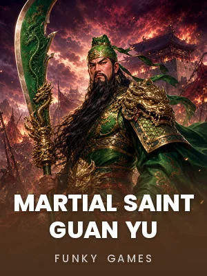 Funky Games |  Martial Saint Guan Yu