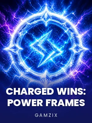 Gamzix | Charged Wins: Power Frames