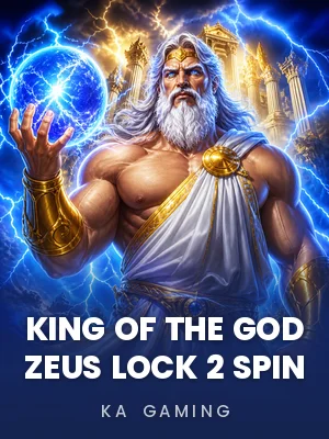 KA Gaming | King of the God Zeus Lock 2 Spin