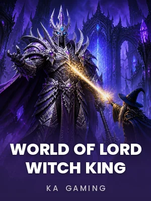 KA Gaming | World of Lord Witch King