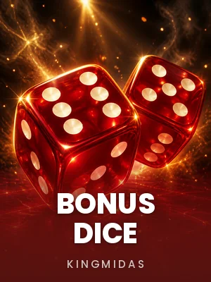 KingMidas | Bonus Dice
