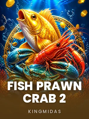 KingMidas | Fish Prawn Crab 2