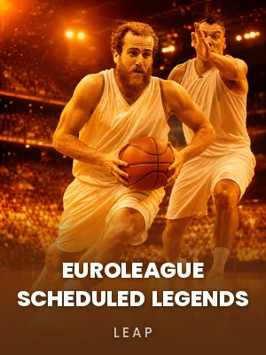 Leap | Euroleague Scheduled Legends