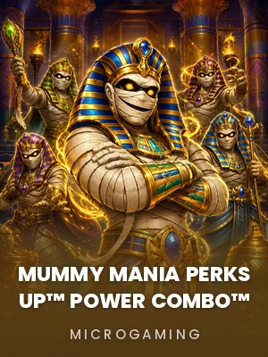 Microgaming | Mummy Mania Perks Up™ Power Combo™