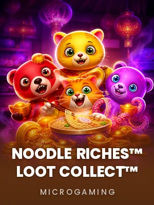 Microgaming | Noodle Riches™ Loot Collect™