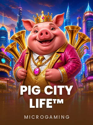 Microgaming |  Pig City Life™