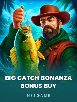 Netgame | Big Catch Bonanza Bonus Buy