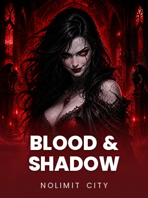 Nolimit City | Blood & Shadow