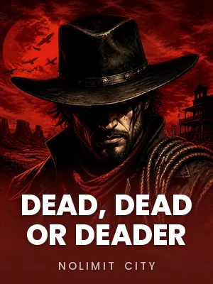 Nolimit City | Dead, Dead Or Deader