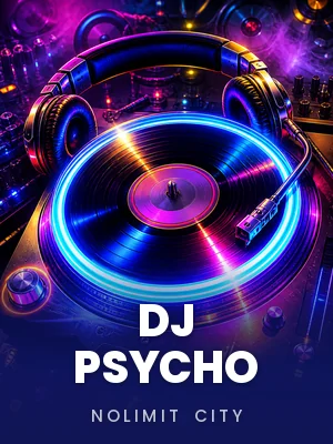 Nolimit City | DJ Psycho