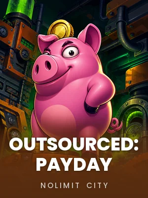 Nolimit City | Outsourced: Payday