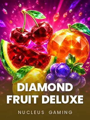 Diamond Fruit Deluxe