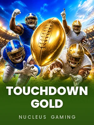 Nucleus Gaming | TOUCHDOWN GOLD