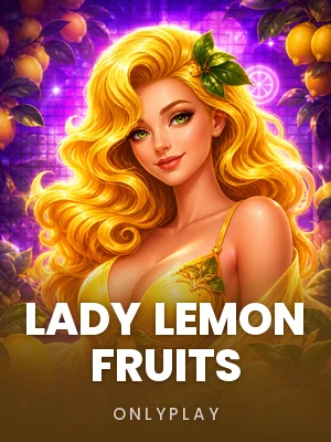 Onlyplay | Lady Lemon Fruits