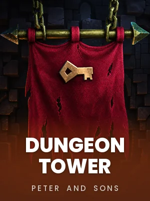 Peter and Sons | Dungeon Tower
