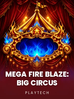 Playtech | Mega Fire Blaze: Big Circus