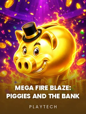 Playtech | Mega Fire Blaze: Piggies and the Bank