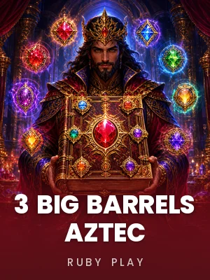 Ruby Play | 3 Big Barrels Aztec