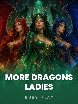 Ruby Play | More Dragons Ladies