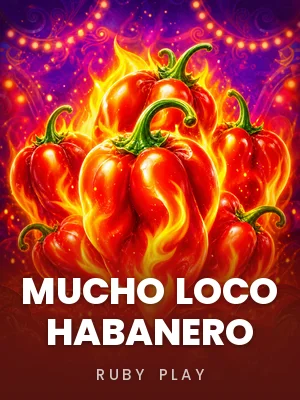 Ruby Play | Mucho Loco Habanero
