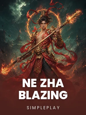 SimplePlay | Ne Zha Blazing